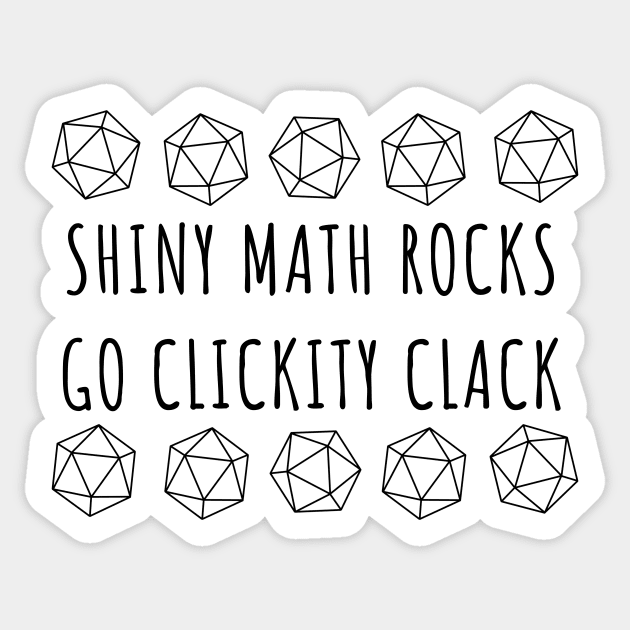 Shiny Math Rocks - Nerdy Dice Humor Sticker by Side Quest Studios